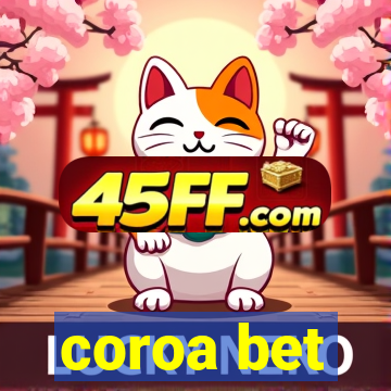 coroa bet